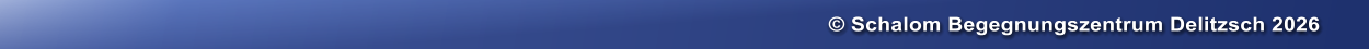 � Schalom Begegnungszentrum Delitzsch 2026