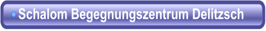 Schalom Begegnungszentrum Delitzsch